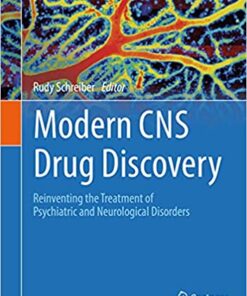 Modern CNS Drug Discovery: Reinventing the Treatment of Psychiatric and Neurological Disorders (Original PDF from Publisher)