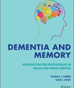 Dementia and Memory: Introduction for Professionals in Health and Human Services (Original PDF from Publisher)