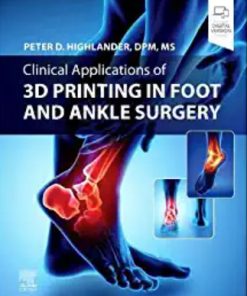 Clinical Applications of 3D Printing in Foot and Ankle Surgery