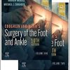 Coughlin and Mann’s Surgery of the Foot and Ankle