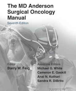 The MD Anderson Surgical Oncology Manual