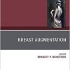 Breast Augmentation, An Issue of Clinics in Plastic Surgery (Volume 48-1) (The Clinics: Surgery, Volume 48-1)