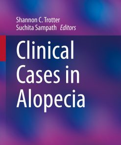 Clinical Cases in Alopecia