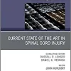 Current State of the Art in Spinal Trauma, An Issue of Neurosurgery Clinics of North America (Volume 32-3) (The Clinics: Surgery, Volume 32-3)