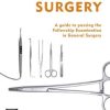 Examination Surgery: a guide to passing the fellowship examination in general surgery