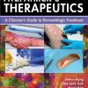 Fitzpatrick’s Therapeutics: A Clinician’s Guide to Dermatologic Treatment
