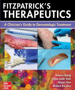 Fitzpatrick’s Therapeutics: A Clinician’s Guide to Dermatologic Treatment