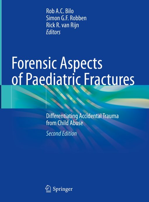 Forensic Aspects of Paediatric Fractures, 2nd Edition