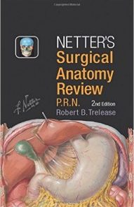 Netters Surgical Anatomy Review P.R.N, 2nd Edition