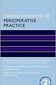 Oxford Handbook of Perioperative Practice (Oxford Handbooks in Nursing), 2nd Edition ()