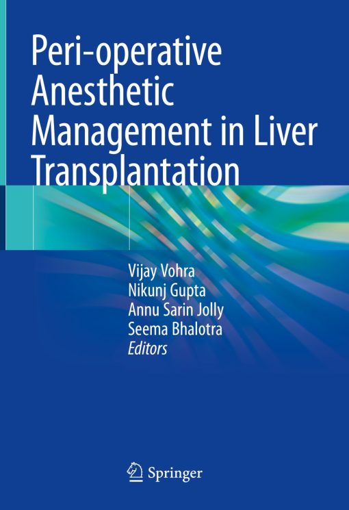 Peri-operative Anesthetic Management in Liver Transplantation