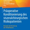 Präoperative Konditionierung des viszeralchirurgischen Risikopatienten