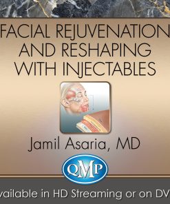 QMP Facial Rejuvenation and Reshaping With Injectables