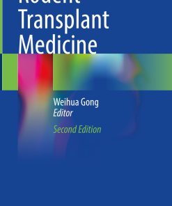 Rodent Transplant Medicine, 2nd Edition