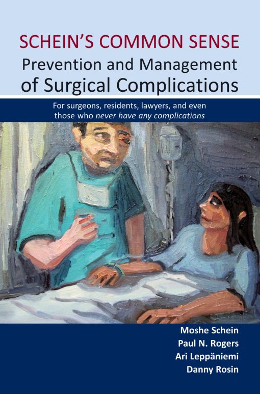 Schein’s Common Sense Prevention and Management of Surgical Complications ()