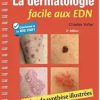 La dermatologie facile aux EDN