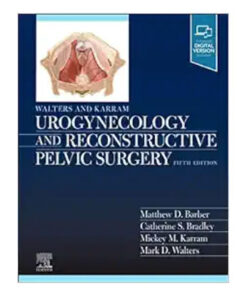 Walters & Karram Urogynecology and Reconstructive Pelvic Surgery, 5th Edition (True PDF from Publisher)