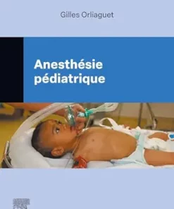 Anesthésie pédiatrique (French Edition) (True PDF from Publisher)
