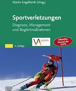 Sportverletzungen: Diagnose Management und BegleitmaBnahmen, 4th Edition (German Edition) (True PDF from Publisher)