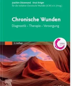Chronische Wunden: Diagnostik – Therapie – Versorgung (German Edition), 2nd Edition (True PDF from Publisher)