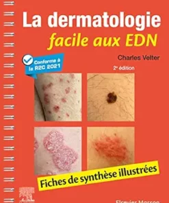 La dermatologie facile aux EDN: Fiches de synthèse illustrées, 2nd Edition (French Edition) (Original PDF from Publisher)