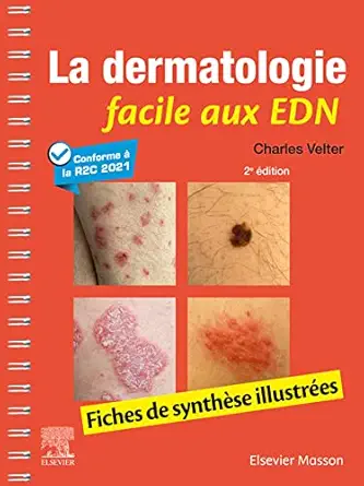 La dermatologie facile aux EDN: Fiches de synthèse illustrées, 2nd Edition (French Edition) (Original PDF from Publisher)