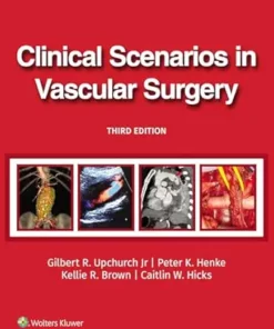 Clinical Scenarios in Vascular Surgery, 3rd edition (EPUB + Converted PDF)