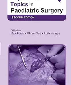 Key Clinical Topics in Paediatric Surgery, 2nd edition (Original PDF from Publisher)