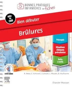 Bien débuter Brûlures (French Edition) (True PDF from Publisher)