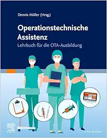 Lehrbuch Operationstechnische Assistenz (German) (True PDF from Publisher)