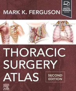 Thoracic Surgery Atlas, 2nd Edition (True PDF from Publisher)