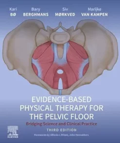 Evidence-Based Physical Therapy for the Pelvic Floor, 3rd Edition (True PDF from Publisher)