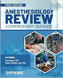 Anesthesiology Review – A Comprehensive Q&a Guide (Original PDF from Publisher)