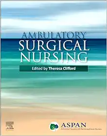 Ambulatory Surgical Nursing (True PDF from Publisher)