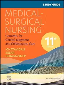 Study Guide for Medical-Surgical Nursing: Concepts for Clinical Judgment and Collaborative Care, 11th Edition (True PDF from Publisher)