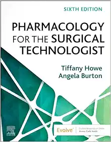 Pharmacology for the Surgical Technologist, 6th Edition (True PDF from Publisher)