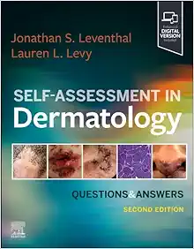 Self-Assessment in Dermatology: Questions and Answers, 2nd Edition (True PDF from Publisher)