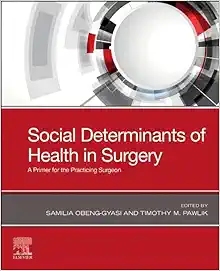 Social Determinants of Health in Surgery: A Primer for the Practicing Surgeon (True PDF from Publisher)