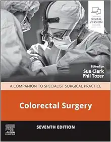 Colorectal Surgery: A Companion to Specialist Surgical Practice, 7th Edition (True PDF from Publisher)