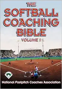 The Softball Coaching Bible, Volume I (The Coaching Bible) (Original PDF from Publisher)