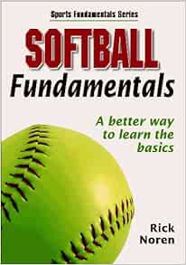 Softball Fundamentals (Sports Fundamentals Series) (EPUB)