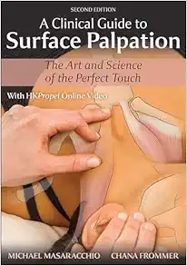 A Clinical Guide to Surface Palpation: The Art and Science of the Perfect Touch, 2nd Edition (EPUB)