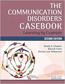 The Communication Disorders Casebook: Learning by Example, 2nd Edition (EPUB)