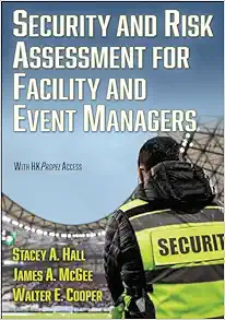 Security and Risk Assessment for Facility and Event Managers (Original PDF from Publisher)