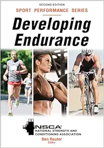 Developing Endurance, NSCA – National Strength & Conditioning Association (EPUB)