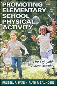 Promoting Elementary School Physical Activity: Ideas for Enjoyable Active Learning (EPUB)