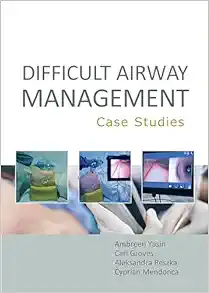 Difficult Airway Management: Case Studies (Original PDF from Publisher)