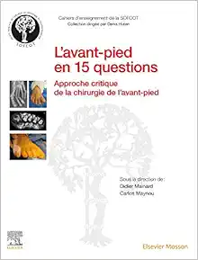 L’avant-pied en 15 questions: Approche critique de la chirurgie de l’avant-pied (True PDF from Publisher)