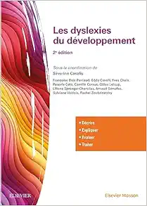 Les dyslexies du développement: Décrire, évaluer, expliquer, traiter (French Edition), 2nd Edition (True PDF from Publisher)