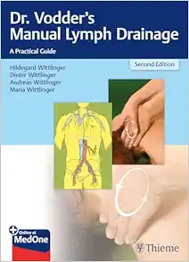 Dr. Vodder’s Manual Lymph Drainage: A Practical Guide, 2nd Edition (Original PDF from Publisher)